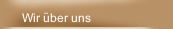 Wir &uuml;ber uns